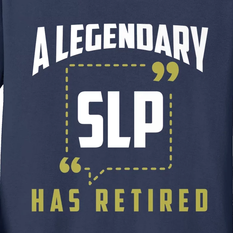 Retired SLP Funny Speech Pathologist Retirement Gift Kids Long Sleeve Shirt