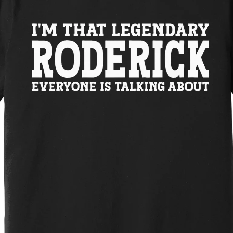 Roderick Surname Funny Team Family Last Name Roderick Premium T-Shirt