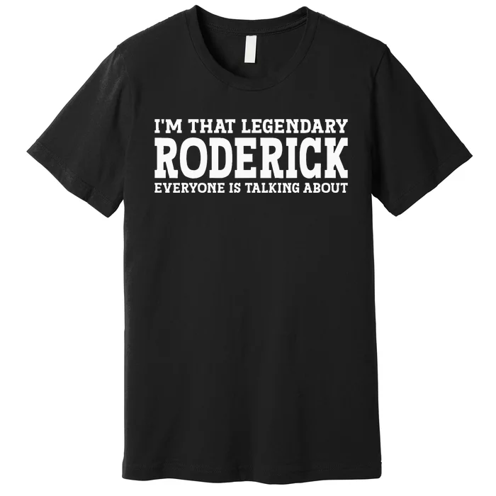 Roderick Surname Funny Team Family Last Name Roderick Premium T-Shirt