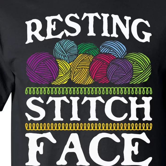 Resting Stitch Face Knitting Knitter Crocheting Crotcheter Tall T-Shirt