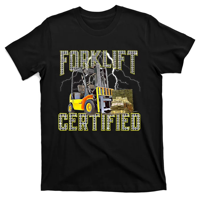 Retro Style Funny Forklift Operator Forklift Certified T-Shirt