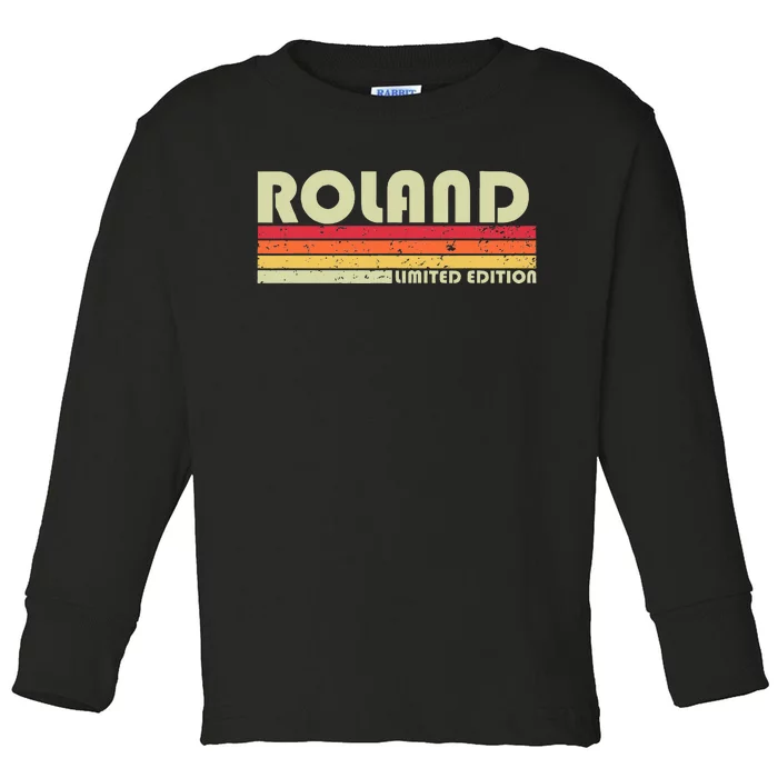 Roland Surname Funny Retro Vintage 80s 90s Birthday Reunion Toddler Long Sleeve Shirt