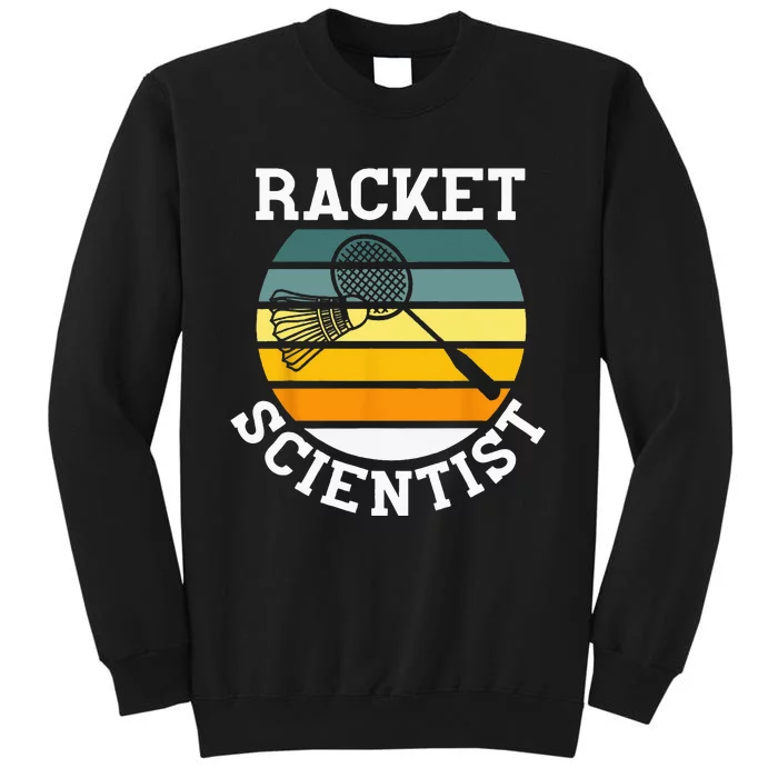 Racket Scientist Funny Retro Vintage Style Badminton Player Sweatshirt