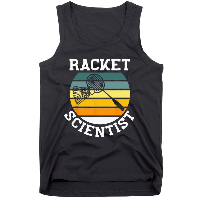 Racket Scientist Funny Retro Vintage Style Badminton Player Tank Top