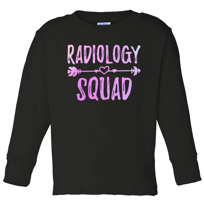 Radiology Squad Funny Radiography Team Rad Tech Radiographer Toddler Long Sleeve Shirt