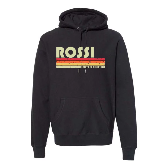 Rossi Surname Funny Retro Vintage 80s 90s Birthday Reunion Premium Hoodie