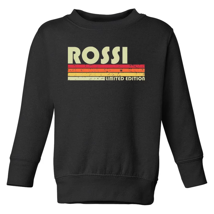 Rossi Surname Funny Retro Vintage 80s 90s Birthday Reunion Toddler Sweatshirt