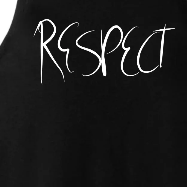 Respect S Funny Gift Cool Gift Ladies Tri-Blend Wicking Tank