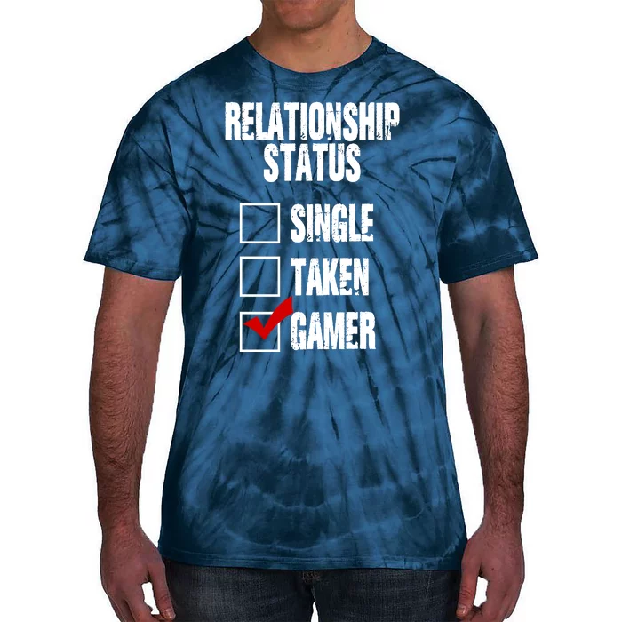 Relationship Status Gamer Funny Tie-Dye T-Shirt