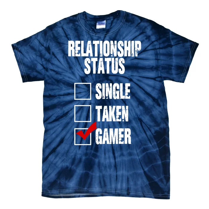 Relationship Status Gamer Funny Tie-Dye T-Shirt