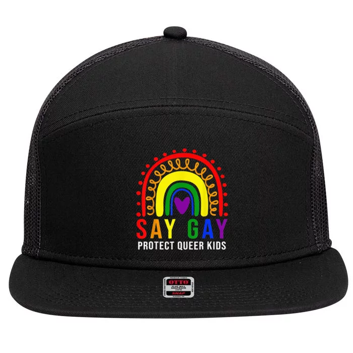 Rainbow Say Gay Protect Queer Pride Month Lgbt 7 Panel Mesh Trucker Snapback Hat