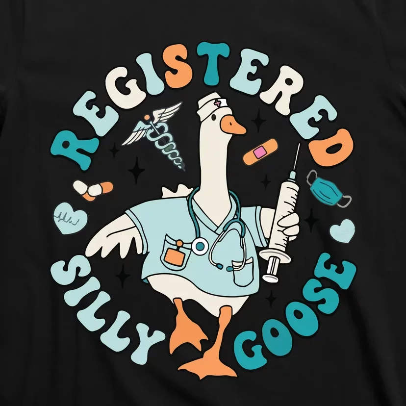 Registered Silly Goose Nursing Student Nurse Practitioner T-Shirt