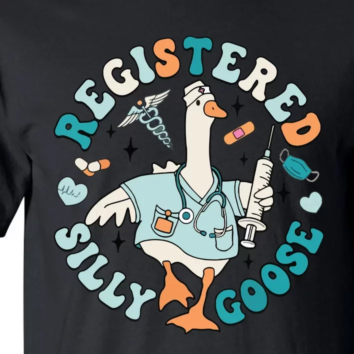 Registered Silly Goose Nursing Student Nurse Practitioner Tall T-Shirt