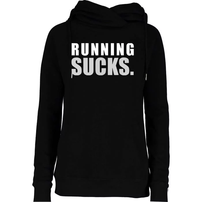 RUNNING SUCKS Girls Boy Men Women Funny Tee Womens Funnel Neck Pullover Hood