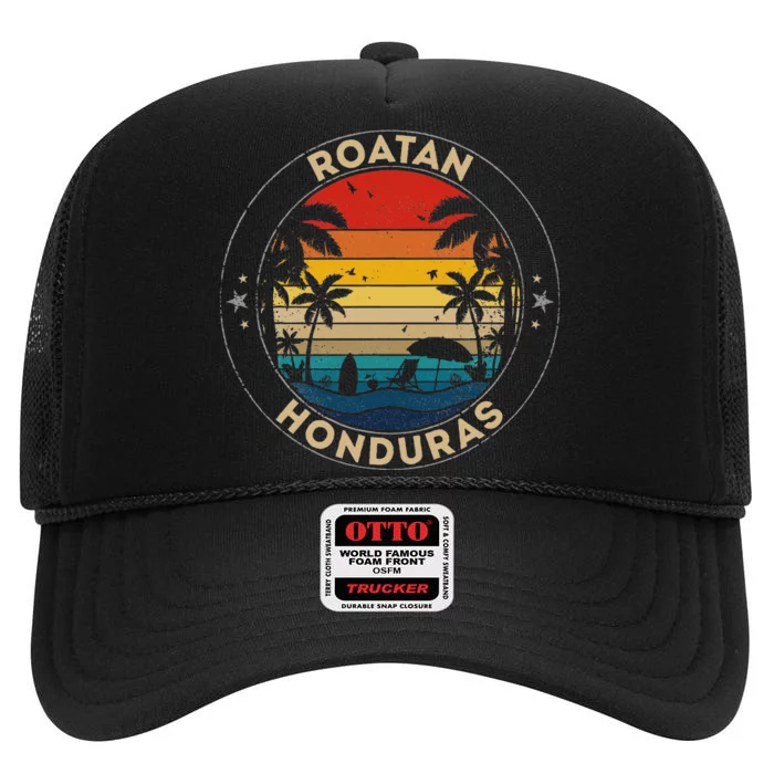 Roatan Souvenir Honduras Reminder High Crown Mesh Trucker Hat