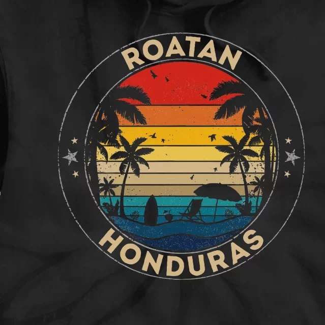 Roatan Souvenir Honduras Reminder Tie Dye Hoodie