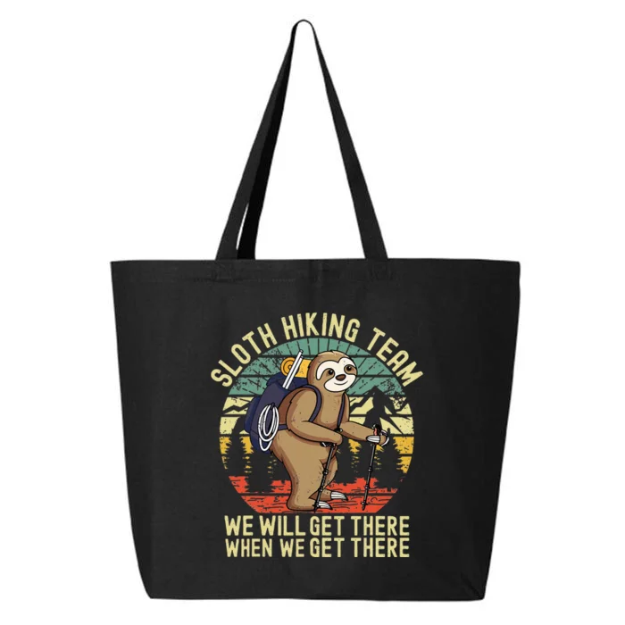 Retro sloth Hiking team we'll get there when we get there 25L Jumbo Tote