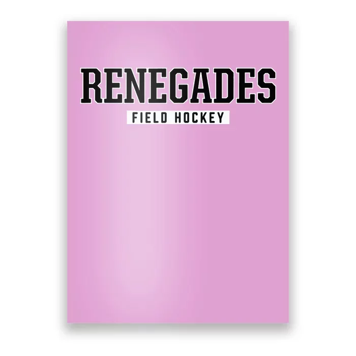 Renegades Shawnee High School Field Hockey Poster