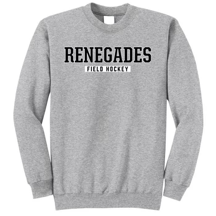 Renegades Shawnee High School Field Hockey Tall Sweatshirt