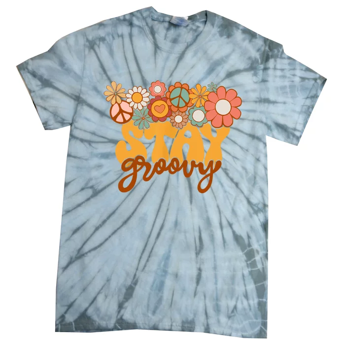 Retro Sunflower Hippie Stay Groovy Positive Mind Happy Life Tie-Dye T-Shirt