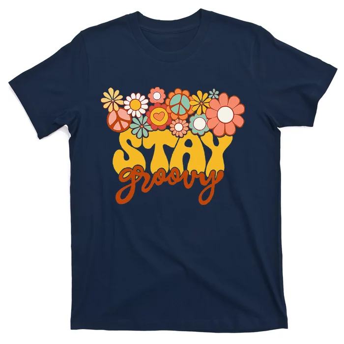 Retro Sunflower Hippie Stay Groovy Positive Mind Happy Life T-Shirt