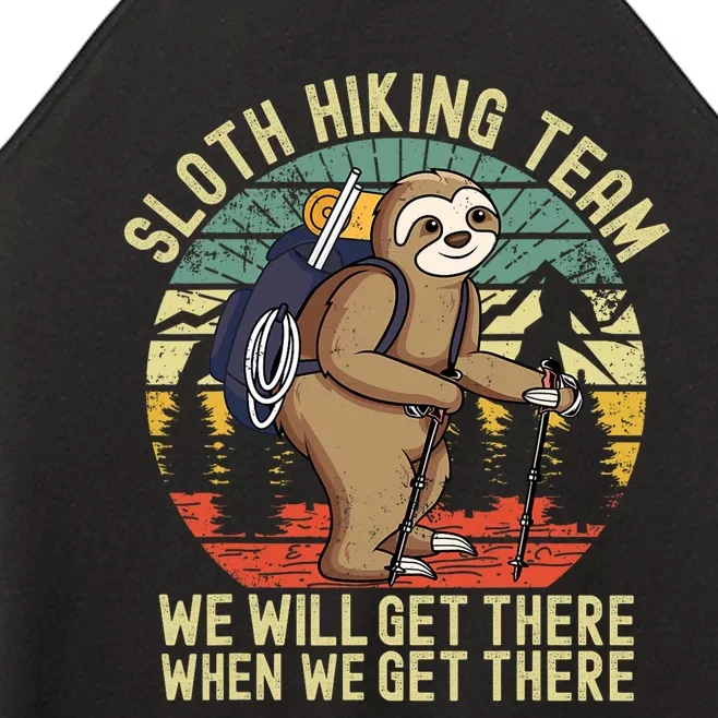 Retro sloth Hiking team we'll get there when we get there Women’s Perfect Tri Rocker Tank