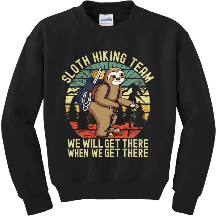 Retro Sloth Hiking Team Well Get There When We Get There Kids Sweatshirt