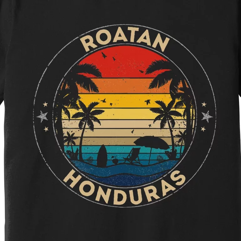 Roatan Souvenir Honduras Reminder Premium T-Shirt