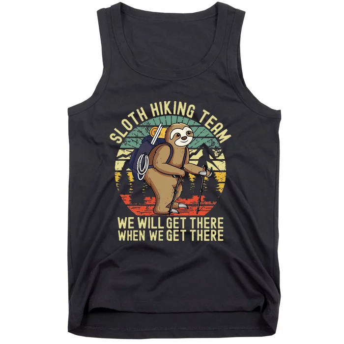 Retro Sloth Hiking Team Well Get There When We Get There Tank Top