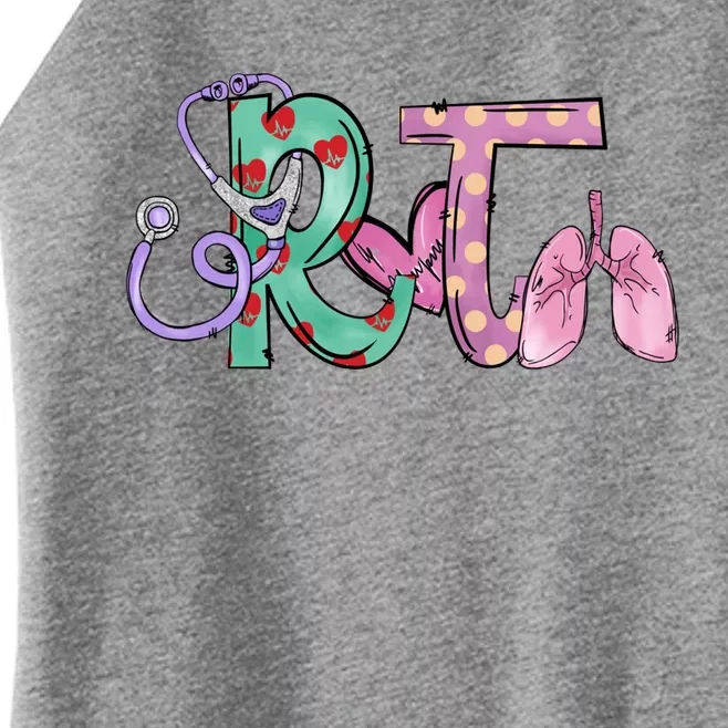 Rt Stethoscope Heart Lung Respiratory Therapy Funny Gift Funny Gift Women’s Perfect Tri Rocker Tank