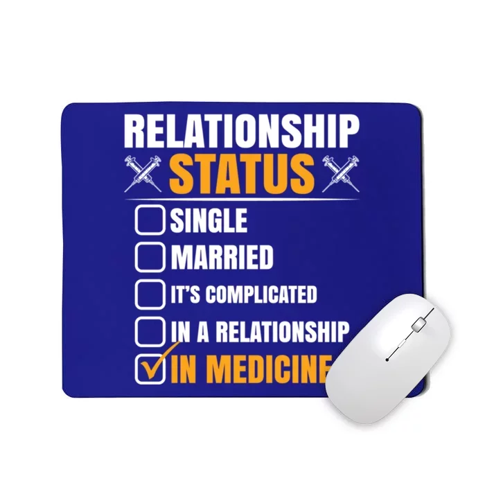 Relationship Status In Medicine Gift Mousepad