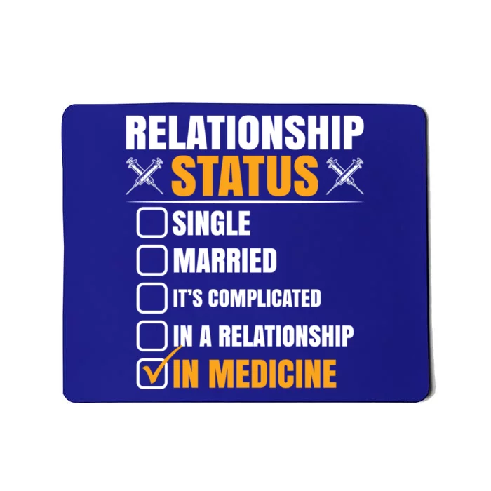 Relationship Status In Medicine Gift Mousepad