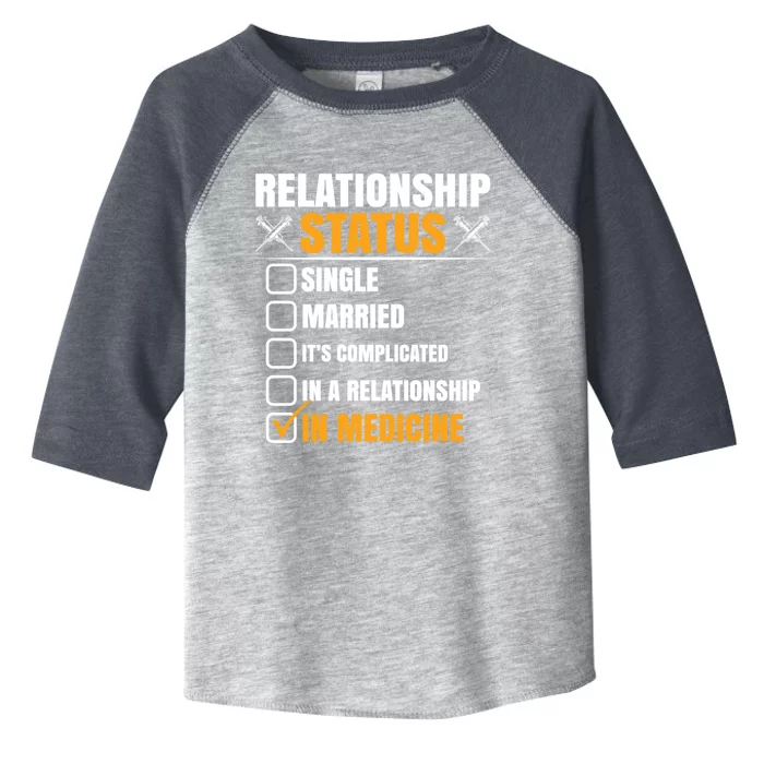 Relationship Status In Medicine Gift Toddler Fine Jersey T-Shirt