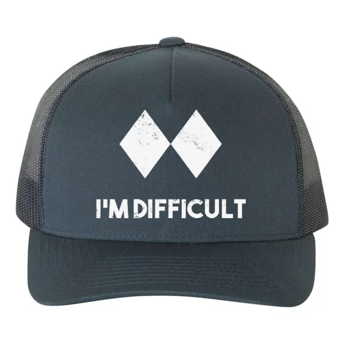 retro Ski I'm Difficult Skiing Skier Snowboard Snowboarder Yupoong Adult 5-Panel Trucker Hat