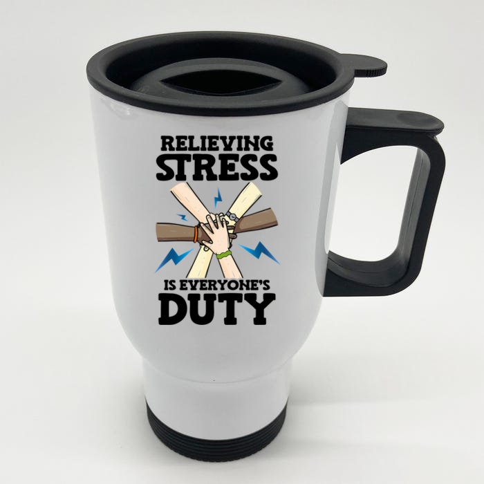 Relieving Stress Is Everyones Duty Awareness Month Gift Front & Back Stainless Steel Travel Mug