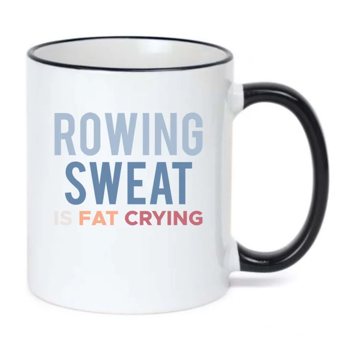 Rowing Sweat Is Fat Crying Gift Black Color Changing Mug