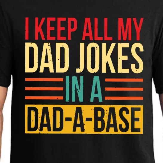 Retro Sayings I Keep All My Dad Jokes In A Dad A Base Pajama Set