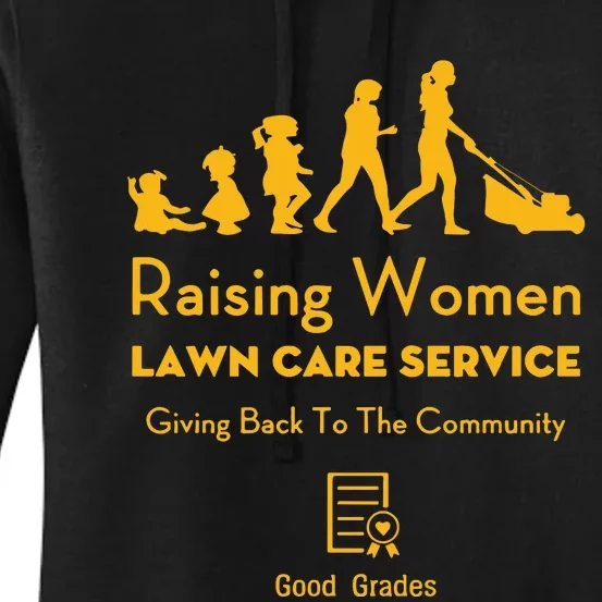 Rodney Smith Jr Raising Women Lawn Care Service Women's Pullover Hoodie