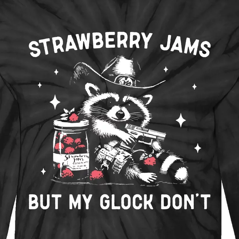 Raccoon Strawberry Jams But My Dont Funny Raccoon Tie-Dye Long Sleeve Shirt