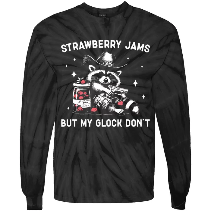 Raccoon Strawberry Jams But My Dont Funny Raccoon Tie-Dye Long Sleeve Shirt