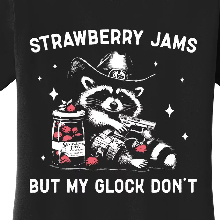 Raccoon Strawberry Jams But My Dont Funny Raccoon Women's T-Shirt