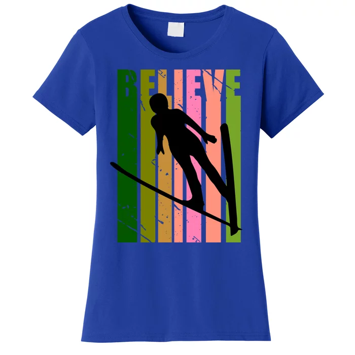 Retro Slalom Jump Jumping Ski Downhill Race Flying Fly High Gift Women's T-Shirt