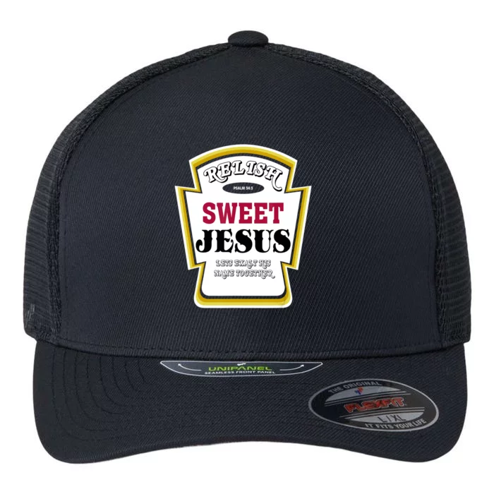 Relish Sweet Jesus Christian Parody Flexfit Unipanel Trucker Cap