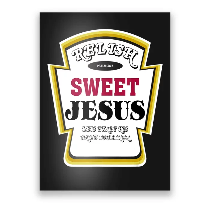 Relish Sweet Jesus Christian Parody Poster