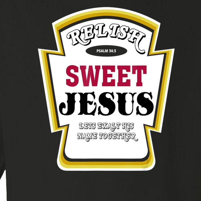 Relish Sweet Jesus Christian Parody Toddler Long Sleeve Shirt