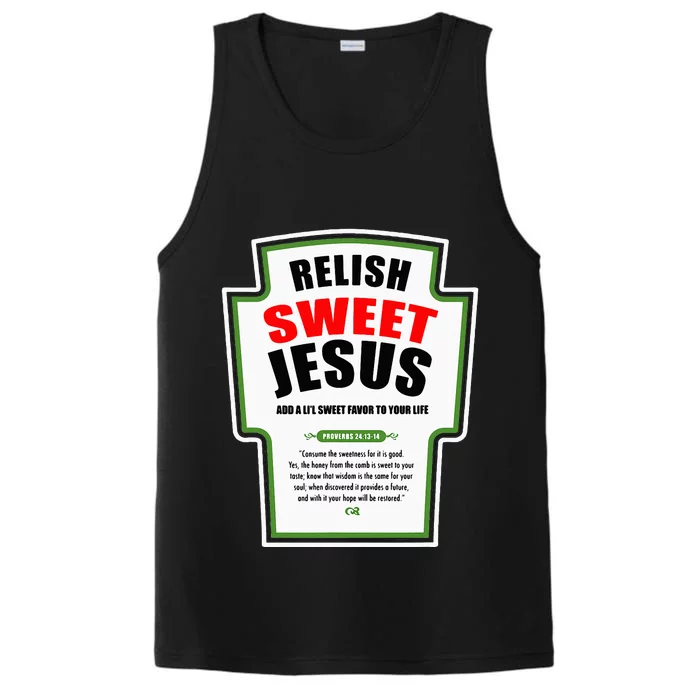 Relish Sweet Jesus Funny Christian Condiments for Christ Performance Tank