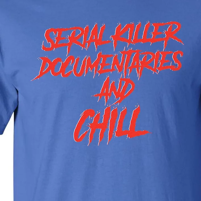 Retro Serial Killer Documentaries & Chill Halloween Tall T-Shirt