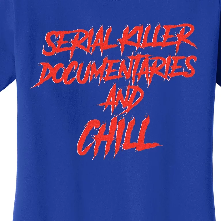 Retro Serial Killer Documentaries & Chill Halloween Women's T-Shirt