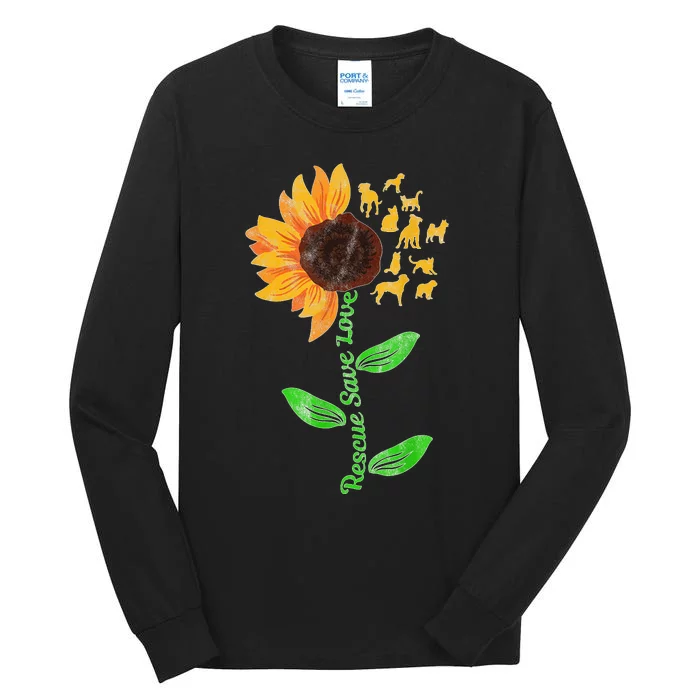 Rescue Save Love Pet Dog Puppies Slogan Sunflower Tall Long Sleeve T-Shirt