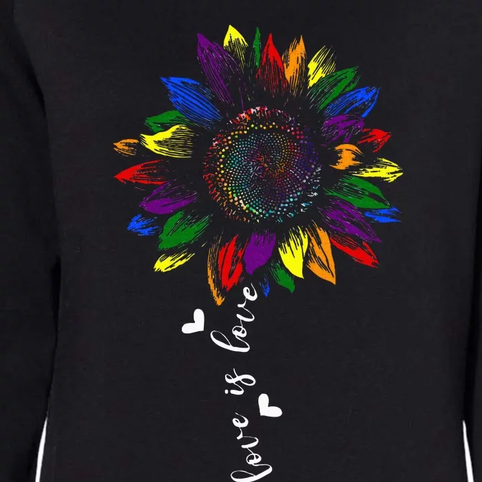 Rainbow Sunflower Love Is Love Lgbt G.A.Y Lesbian Pride Womens California Wash Sweatshirt